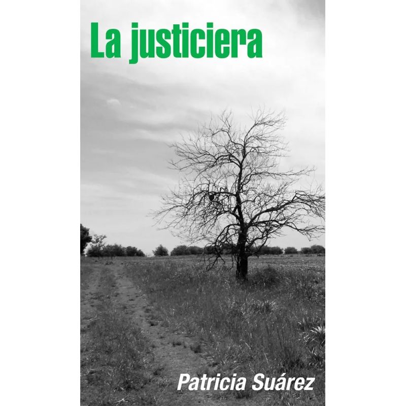 JUSTICIERA, LA (Nuevo)
