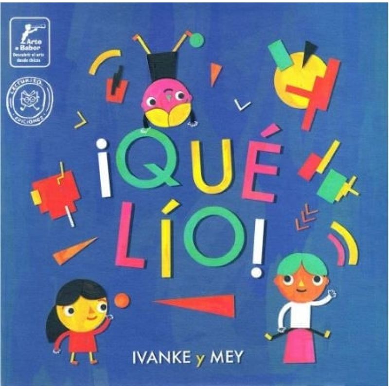 QUE LIO! - HABIA UNA VEZ UN CUADRO (CARTONE) (Nuevo)