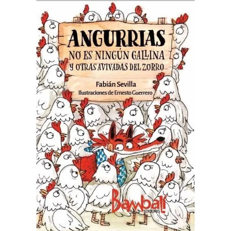 ANGURRIAS - NO ES NINGUN GALLINA Y OTRAS AVIVADAS DEL ZORRO (Nuevo)