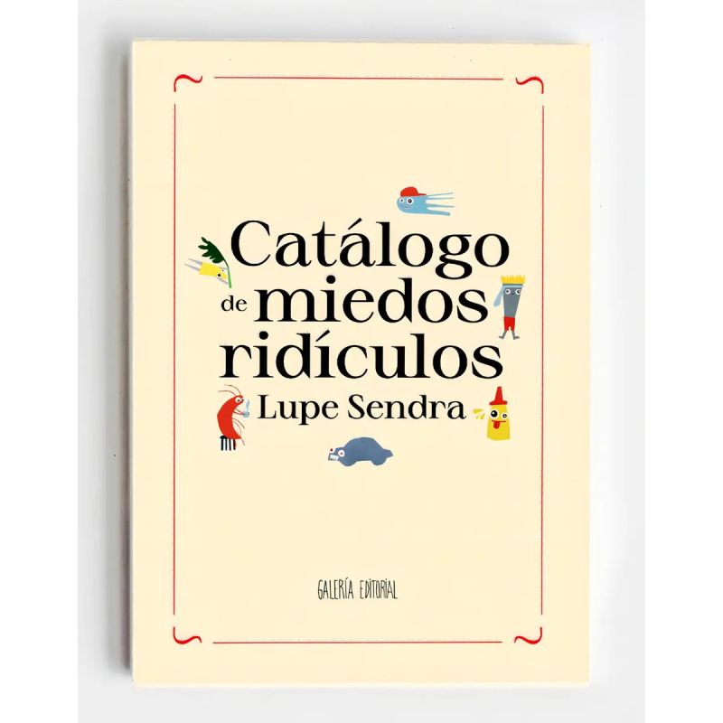 CATALOGO DE MIEDOS RIDICULOS (Nuevo)