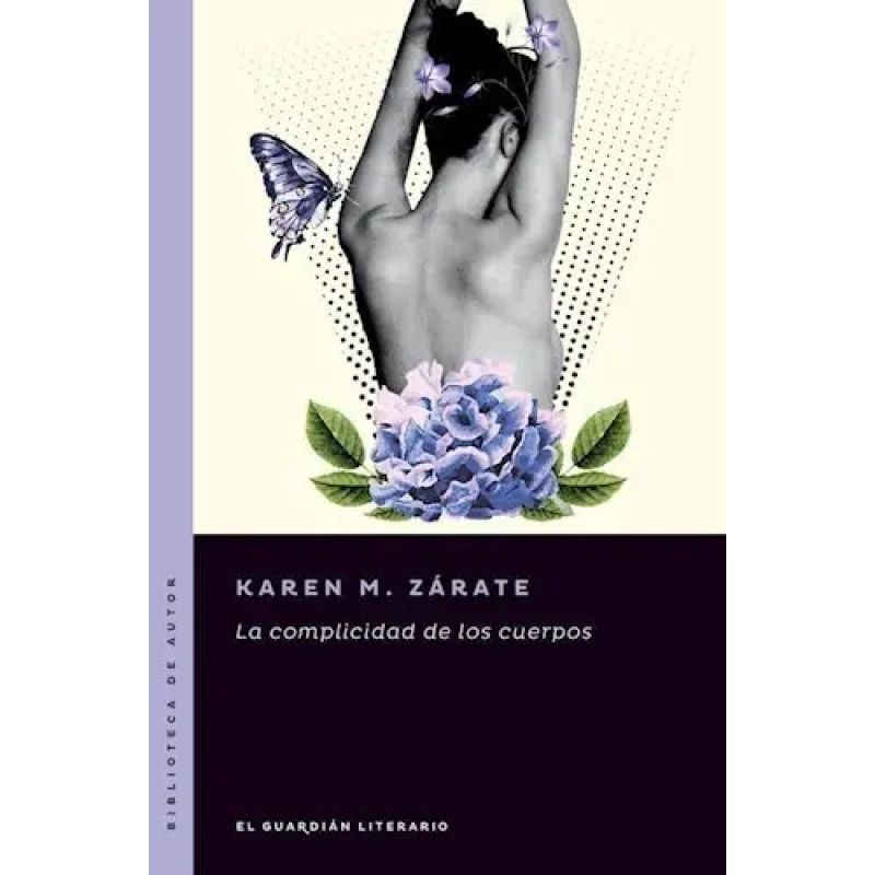COMPLICIDAD DE LOS CUERPOS, LA (Nuevo)