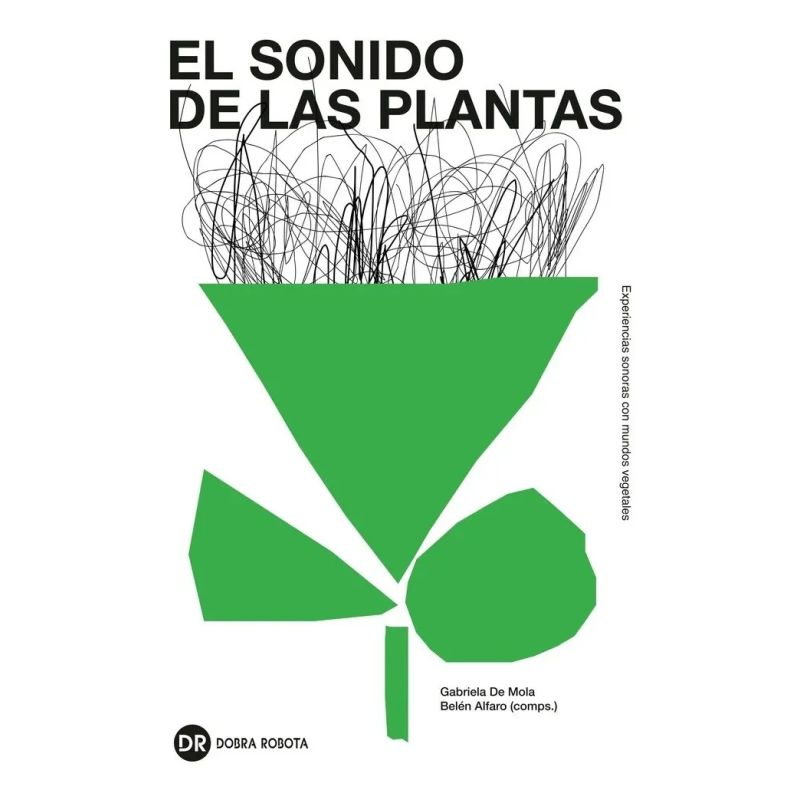 SONIDO DE LAS PLANTAS, EL (Nuevo)