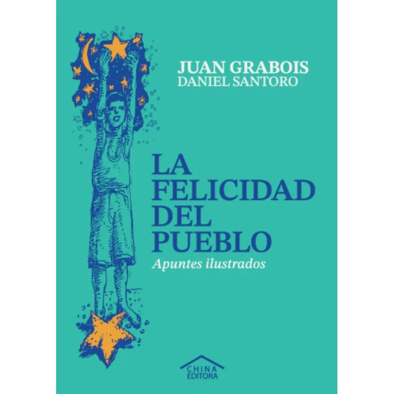 FELICIDAD DEL PUEBLO, LA - APUNTES ILUSTRADOS (Nuevo)