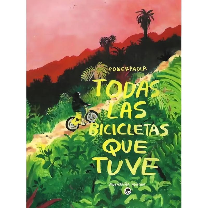 TODAS LAS BICICLETAS QUE TUVE (Nuevo)