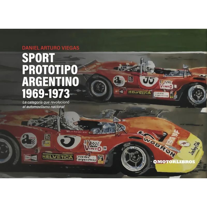 SPORT PROTOTIPO ARGENTINO 1969-1973 (Nuevo)