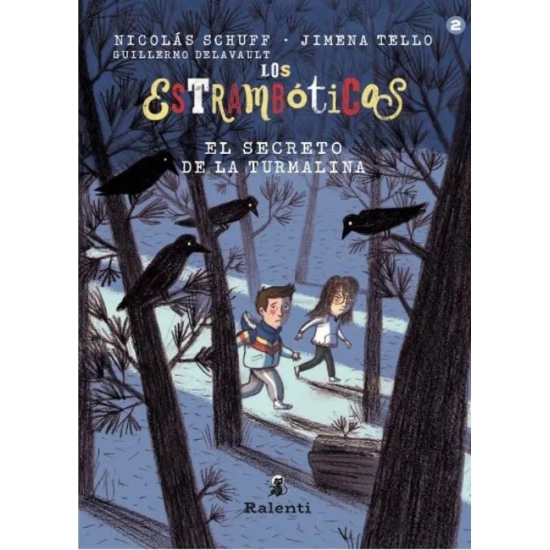 SECRETO DE LA TURMALINA, EL - LOS ESTRAMBOTICOS 2 (Nuevo)