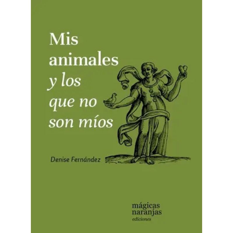 MIS ANIMALES Y LOS QUE NO SON MIOS (Nuevo)