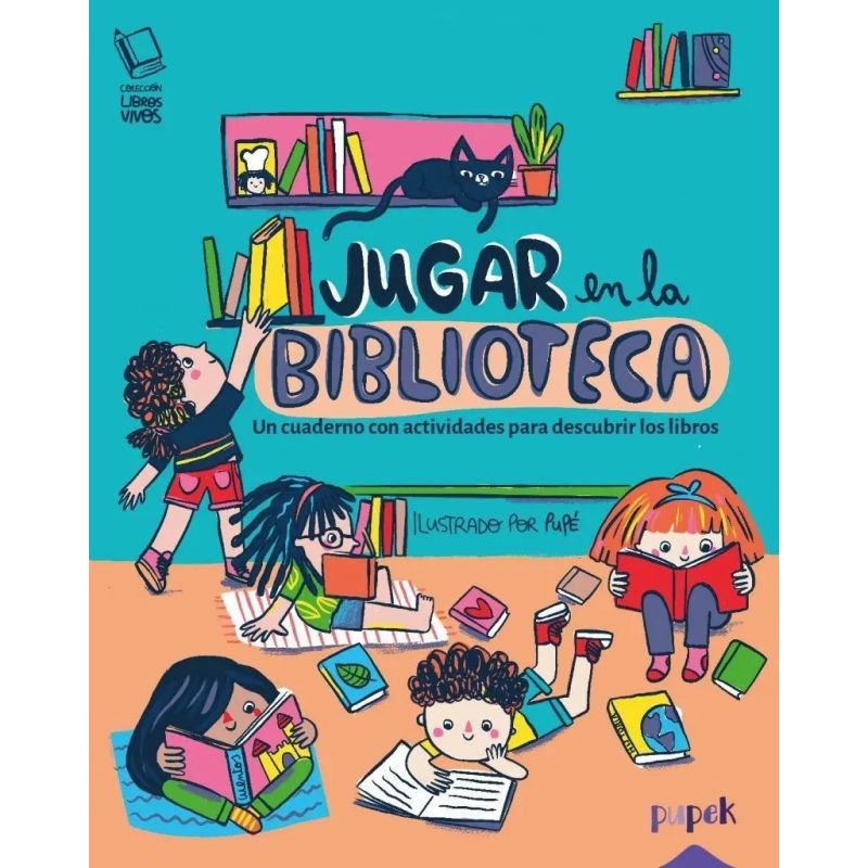 JUGAR EN LA BIBLIOTECA - CUADERNO CON ACTIVIDADES (Nuevo)