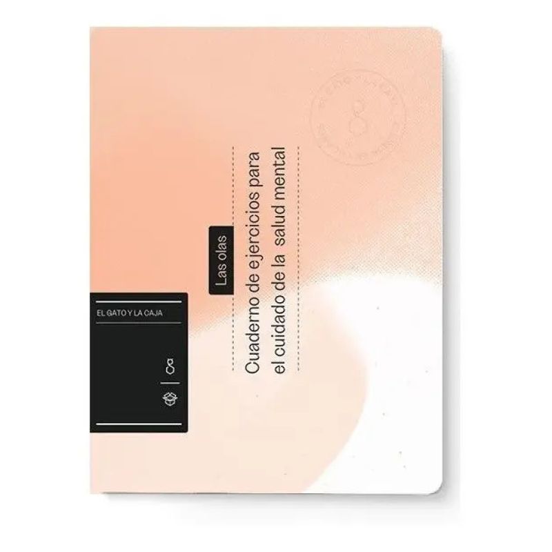 OLAS, LAS. CUADERNOS DE EJERCICIOS PARA EL CUIDADO DE LA SALUD MENTAL (Nuevo)