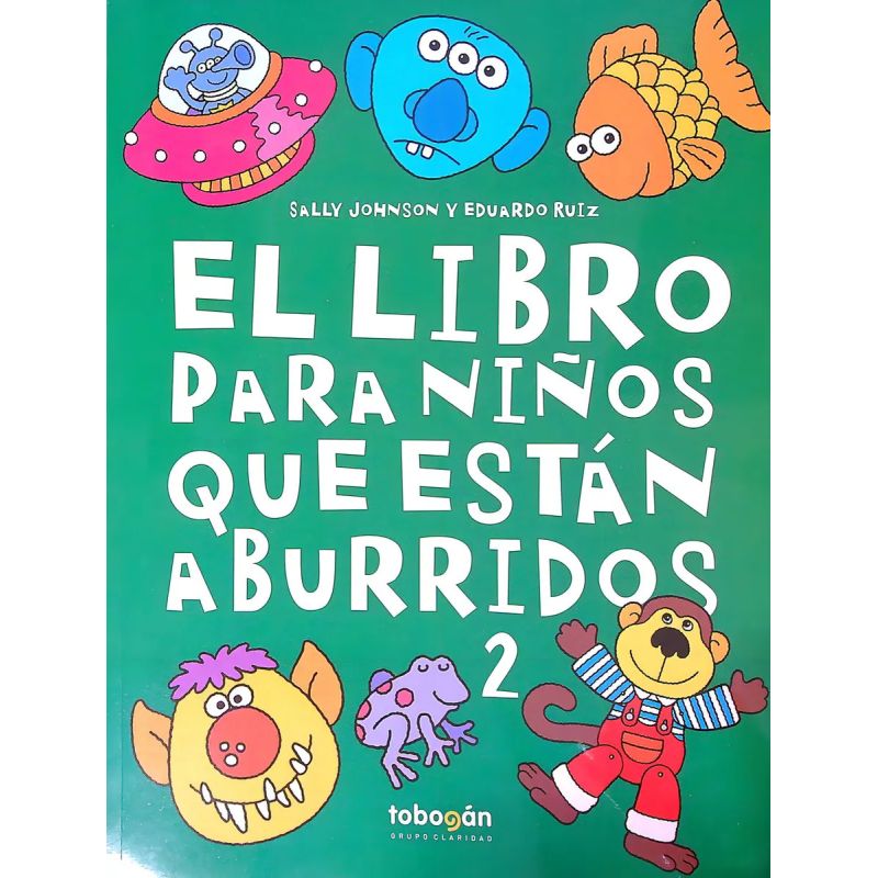 LIBRO PARA NIÑOS QUE ESTAN ABURRIDOS 2, EL (Nuevo)