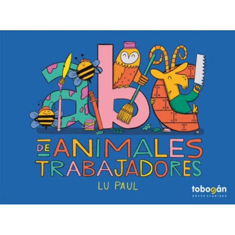 ABC DE ANIMALES TRABAJADORES - CARTONE (Nuevo)