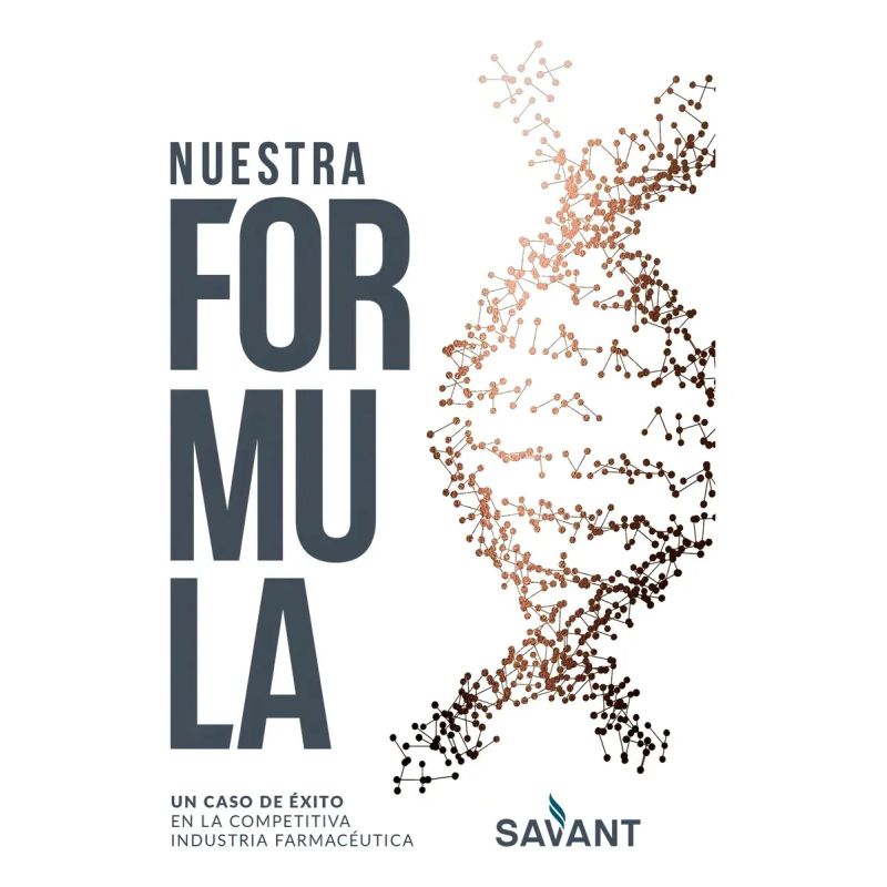 NUESTRA FORMULA - UN CASO DE EXITO EN LA COMPETITIVA INDUSTRIA FARMACEUTICA - TD (Nuevo)