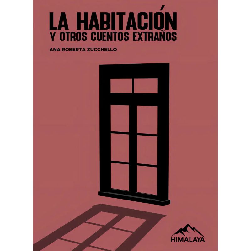 HABITACION Y OTROS CUENTOS EXTRAÑOS, LA (Nuevo)
