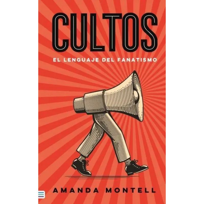 CULTOS. EL LENGUAJE DEL FANATISMO (Nuevo)