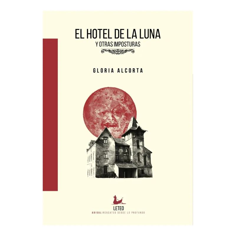 HOTEL DE LA LUNA Y OTRAS IMPOSTURAS, EL (Nuevo)