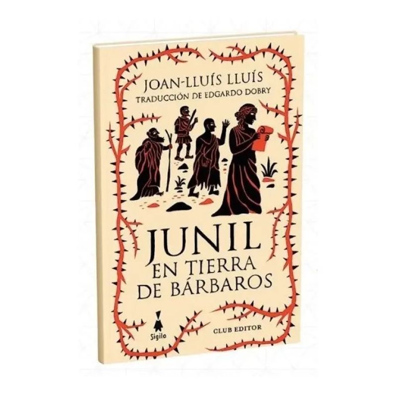 JUNIL EN TIERRA DE BARBAROS (Nuevo)