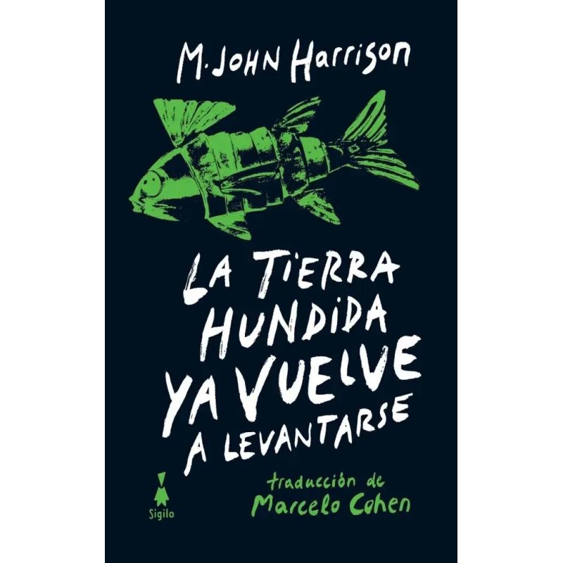 TIERRA HUNDIDA YA VUELVE A LEVANTARSE, LA (Nuevo)
