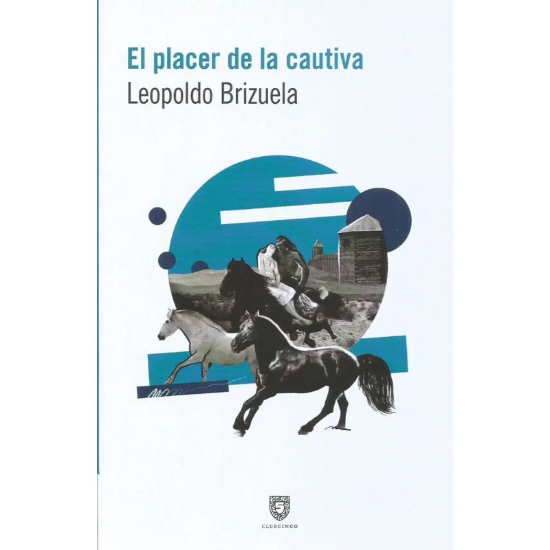 PLACER DE LA CAUTIVA, EL (Nuevo)