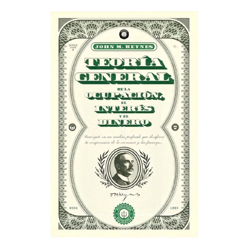 TEORIA GENERAL DE LA OCUPACION, EL INTERES Y EL DINERO (Nuevo)