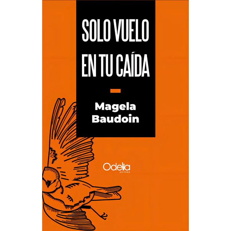 SOLO VUELO EN TU CAIDA (Nuevo)