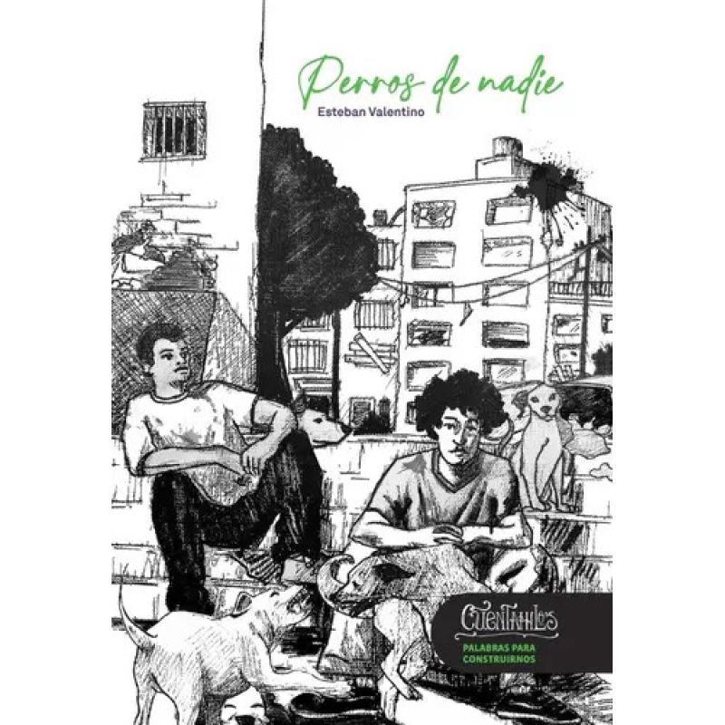 PERROS DE NADIE (Nuevo)