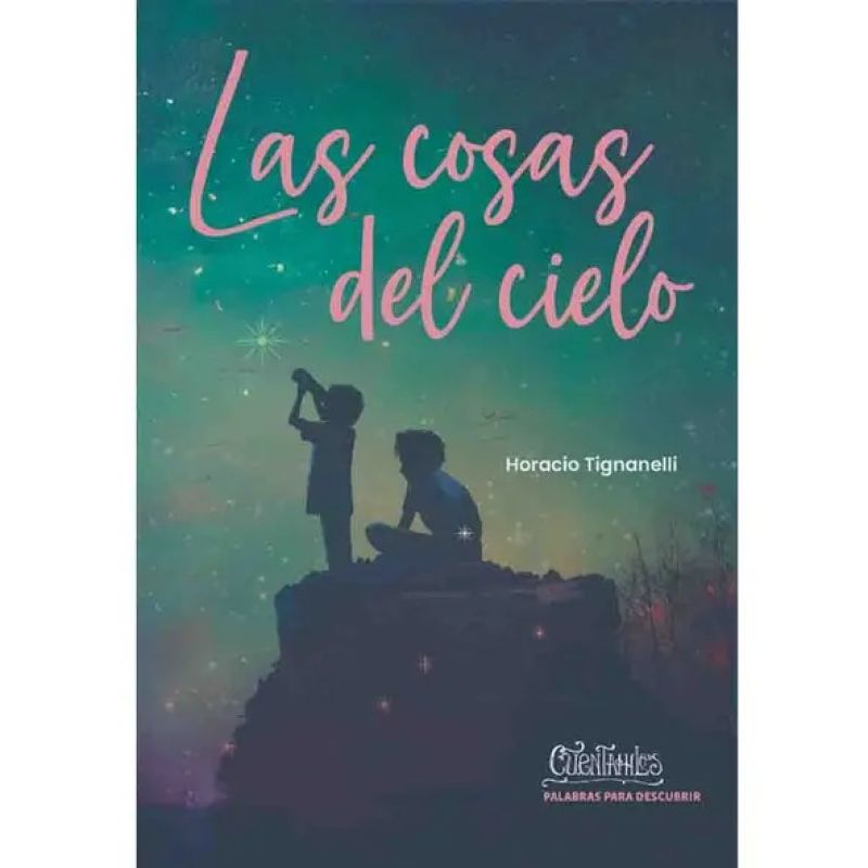 COSAS DEL CIELO, LAS - PALABRAS PARA DESCUBRIR (Nuevo)