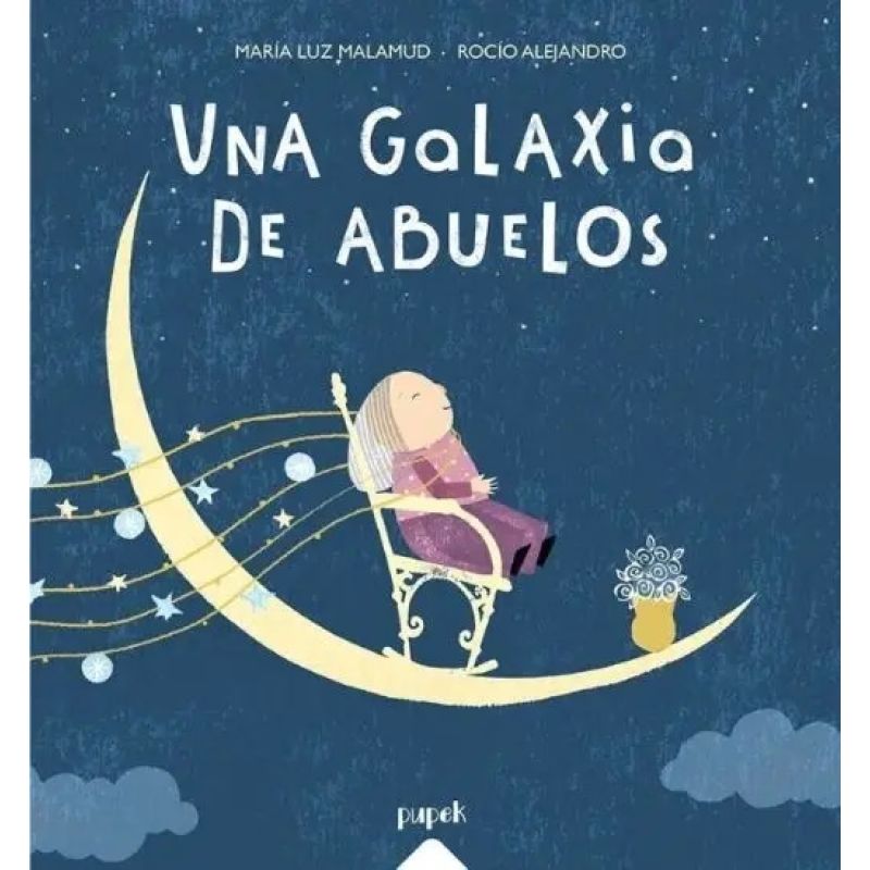 UNA GALAXIA DE LOS ABUELOS - PB (Nuevo)
