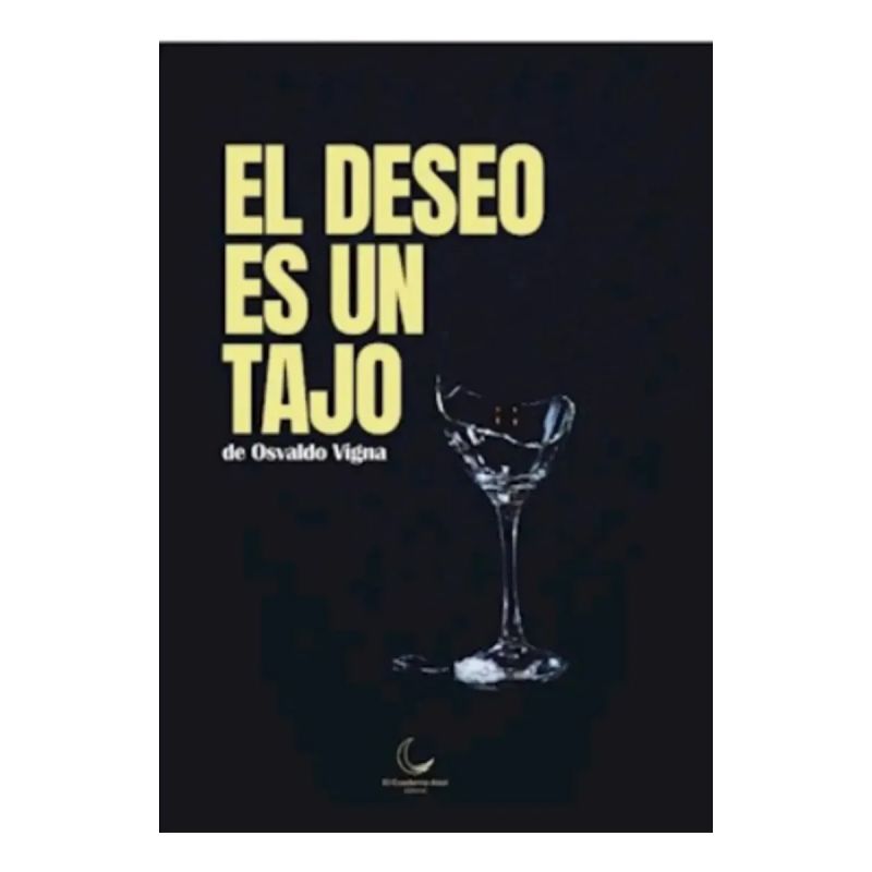 DESEO ES UN TAJO, EL (Nuevo)