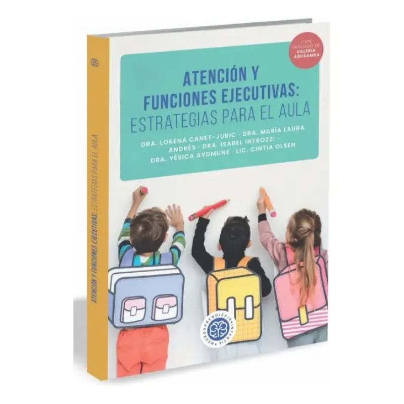 ATENCION Y FUNCIONES EJECUTIVAS - ESTRATEGIAS PARA EL AULA (Nuevo)