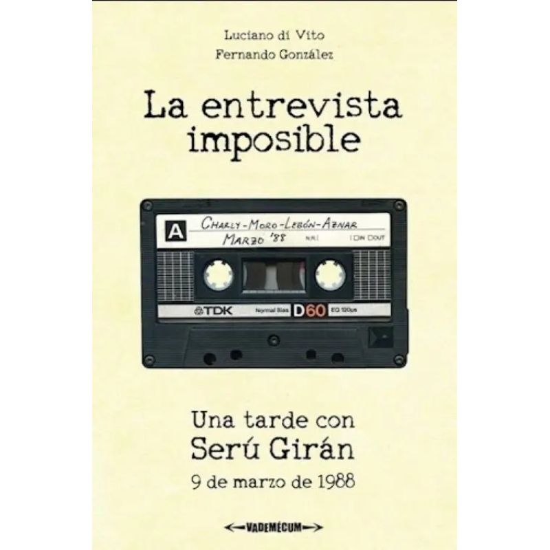 ENTREVISTA IMPOSIBLE, LA - UNA TARDE CON SERU GIRAN (Nuevo)