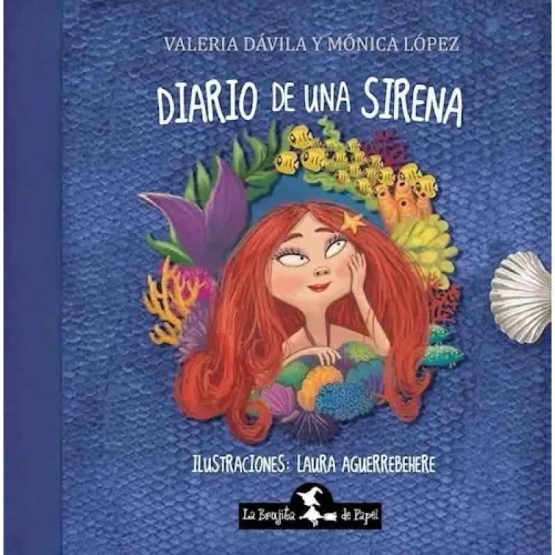 DIARIO DE UNA SIRENA - QUERIDO DIARIO (Nuevo)