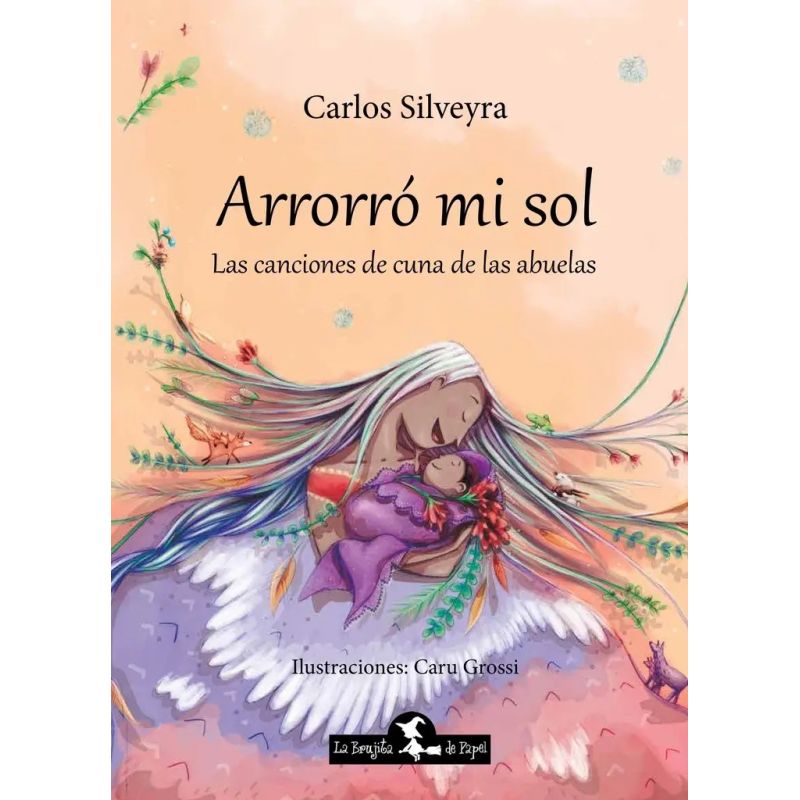 ARRORRO MI SOL - LAS CANCIONES DE CUNA DE LAS ABUELAS (Nuevo)