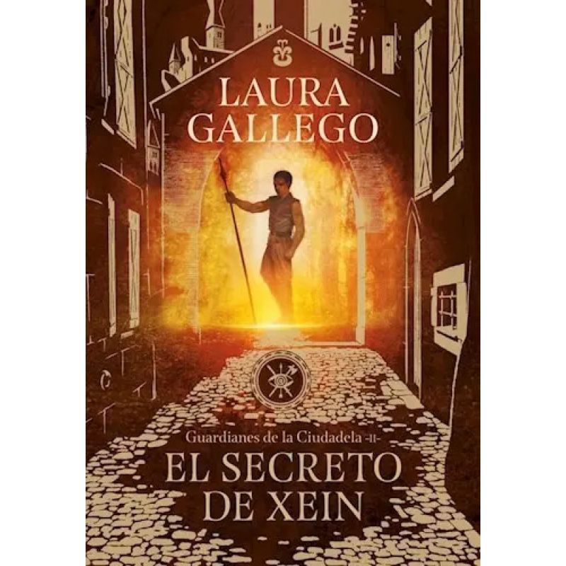SECRETO DE XEIN, EL - GUARDIANES DE LA CIUDADELA 2 (Nuevo)
