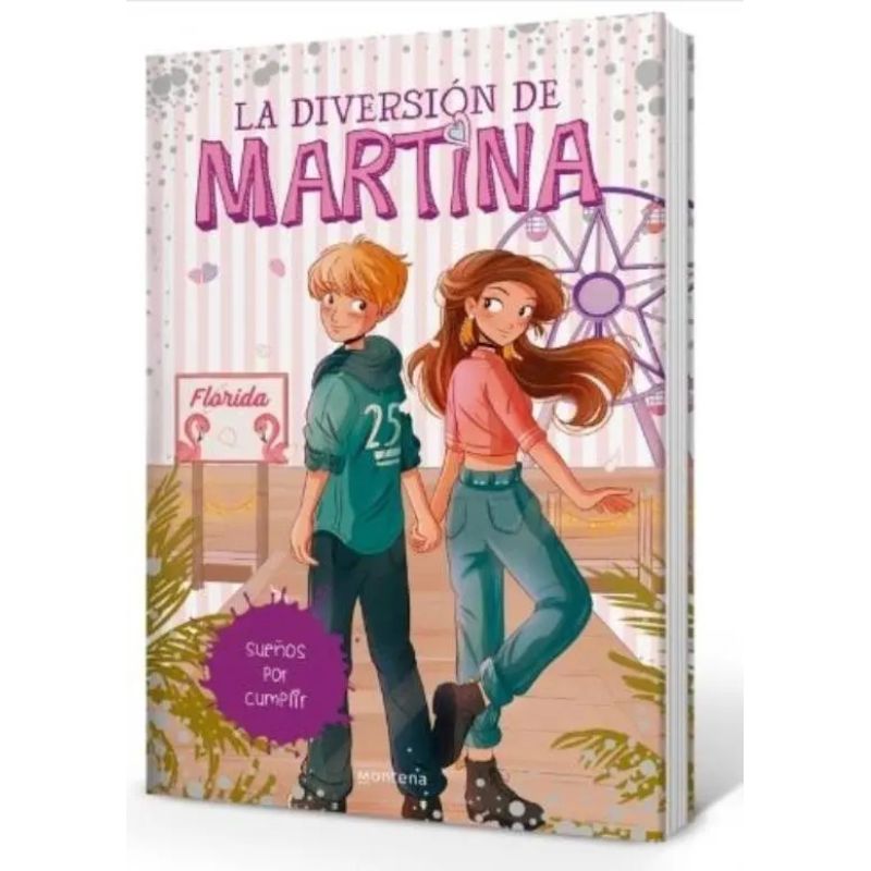 SUEÑOS POR CUMPLIR - LA DIVERSION DE MARTINA 10 (Nuevo)