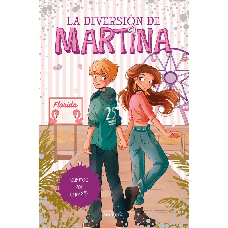 SUEÑOS POR CUMPLIR - LA DIVERSION DE MARTINA 10 (Nuevo) - Miniatura 2