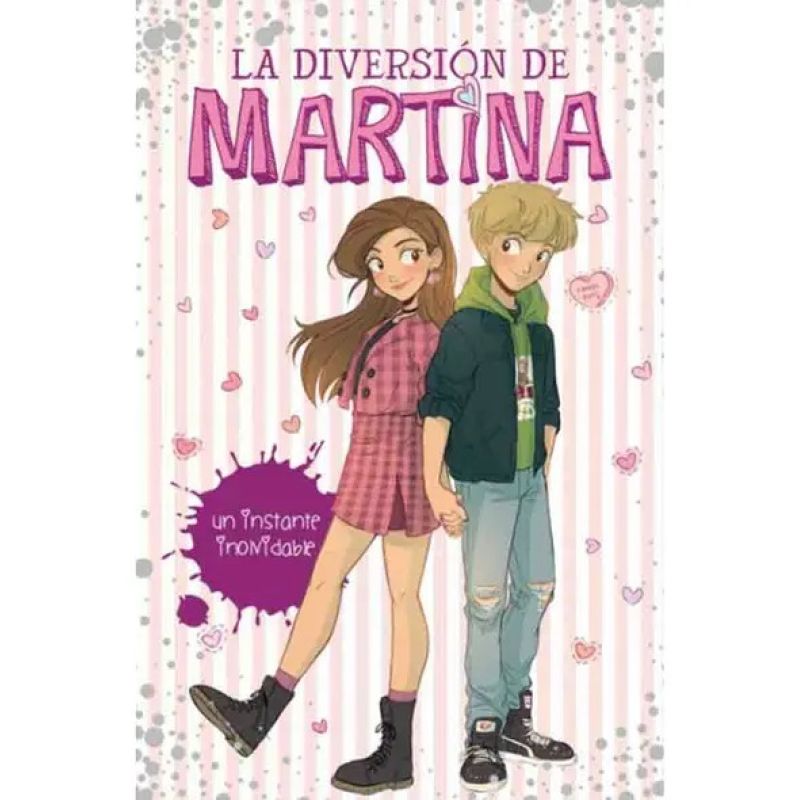 UN INSTANTE INOLVIDABLE - LA DIVERSION DE MARTINA 7 (Nuevo)