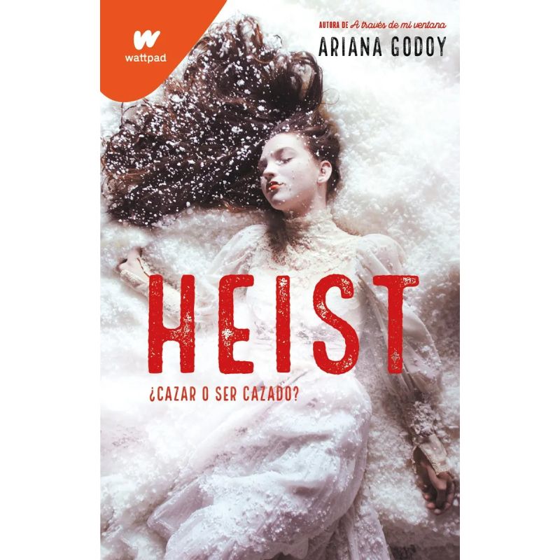 HEIST - CAZAR O SER CAZADO? - WATTPAD (Nuevo)