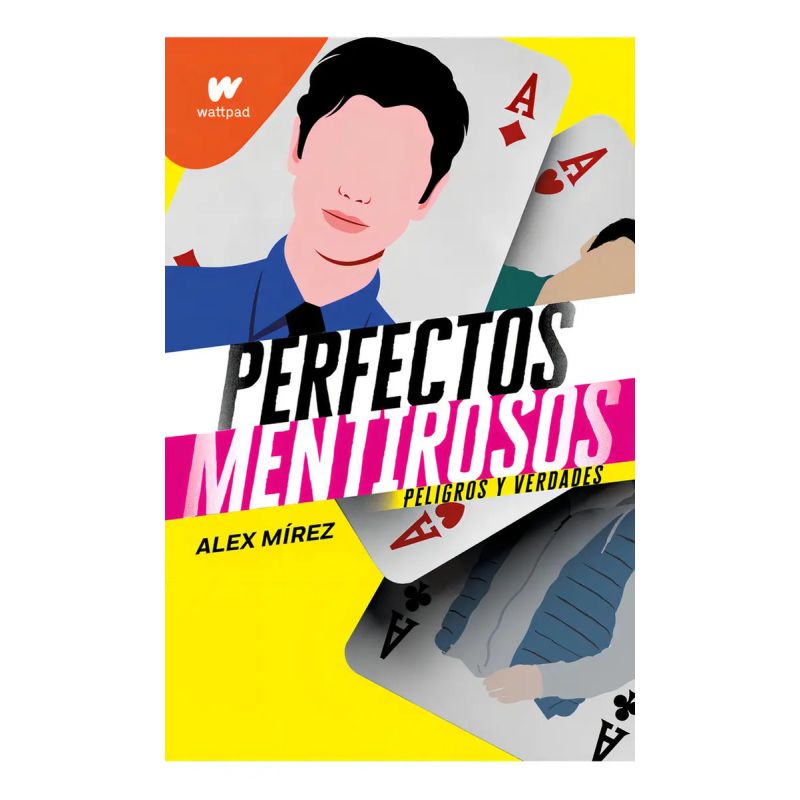 PELIGROS Y VERDADES - PERFECTOS MENTIROSOS 2 - WATTPAD (Nuevo)