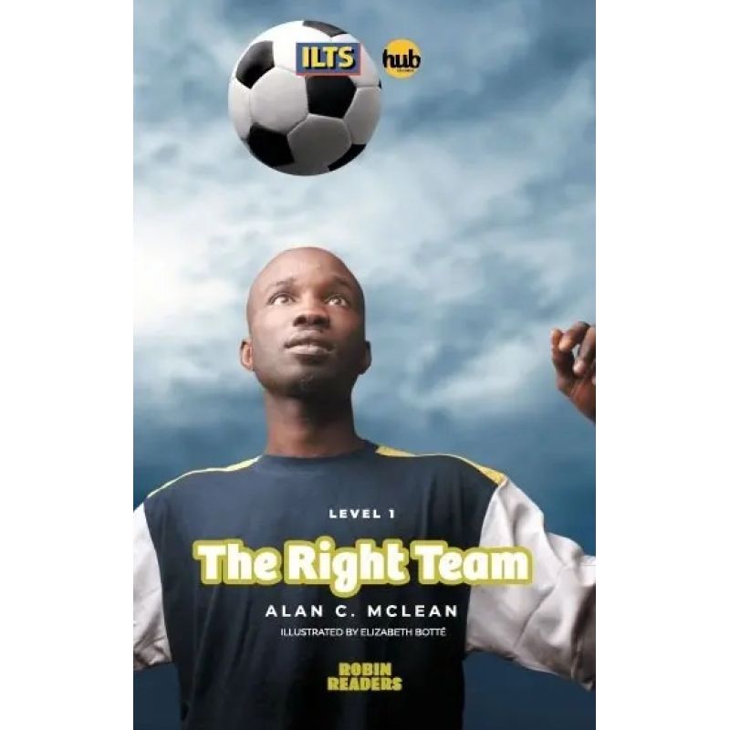 RIGHT TEAM, THE - ROBIN READERS 1 (Nuevo)