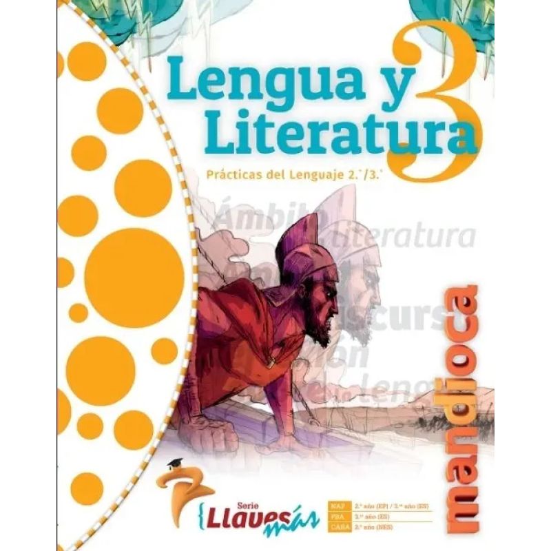 LENGUA Y LITERATURA 3 - SERIE LLAVES MAS + COD ACCESO (Nuevo)