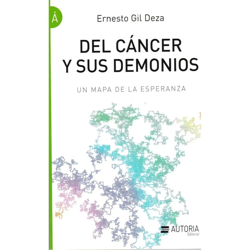 DEL CANCER Y SUS DEMONIOS (Nuevo)