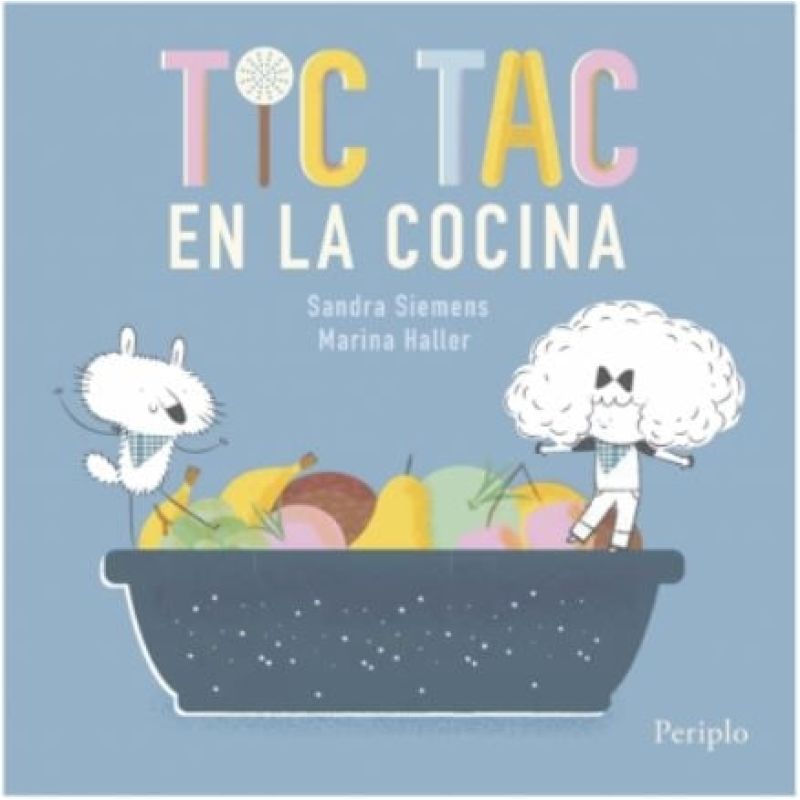 TIC TAC EN LA COCINA - LOS CHIQUITINES - CARTONE (Nuevo)