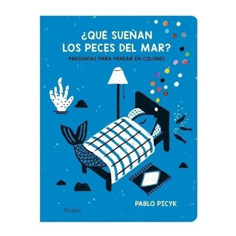 QUE SUEÑAN LOS PECES DEL MAR? (Nuevo)