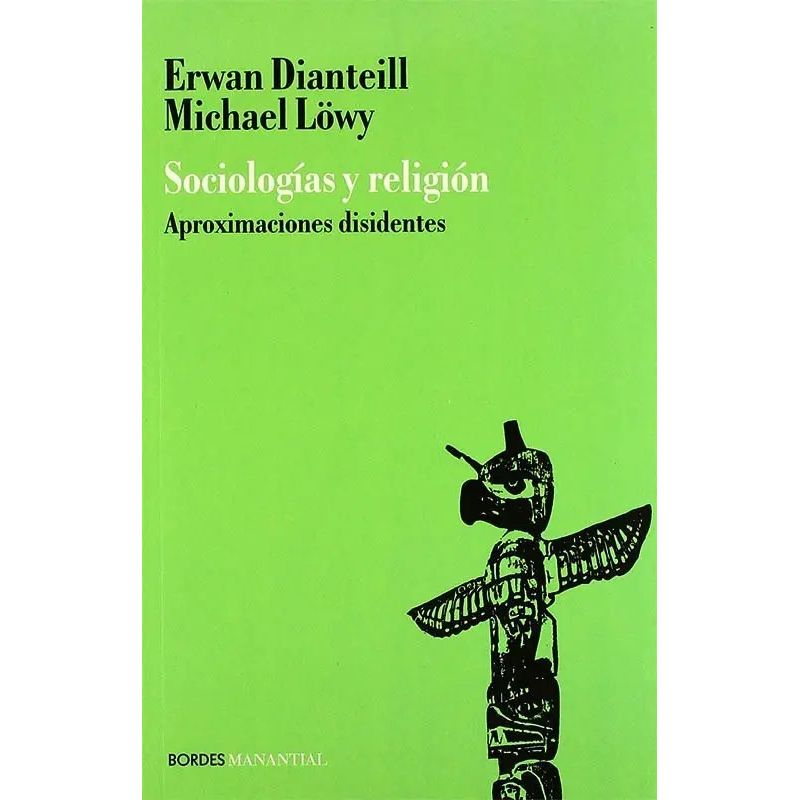 SOCIOLOGIA Y RELIGION - APROXIMACIONES DISIDENTES (Nuevo)