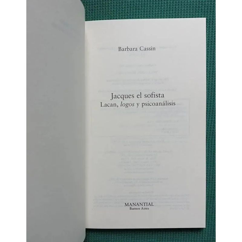 JACQUES EL SOFISTA - LACAN, LOGOS Y PSICOANALISIS (Nuevo) - Miniatura 3
