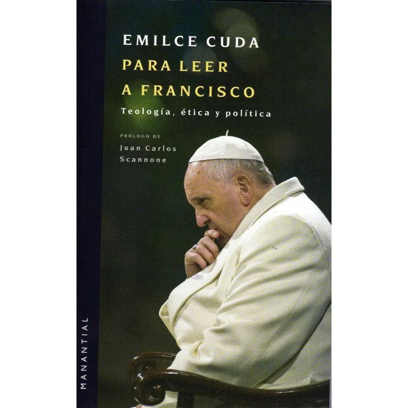 PARA LEER A FRANCISCO - TEOLOGIA, ETICA Y POLITICA (Nuevo) - Miniatura 2