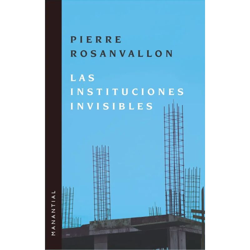 INSTITUCIONES INVISIBLES, LAS (Nuevo)