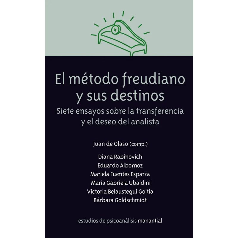 METODO FREUDIANO Y SUS DESTINOS, EL (Nuevo)