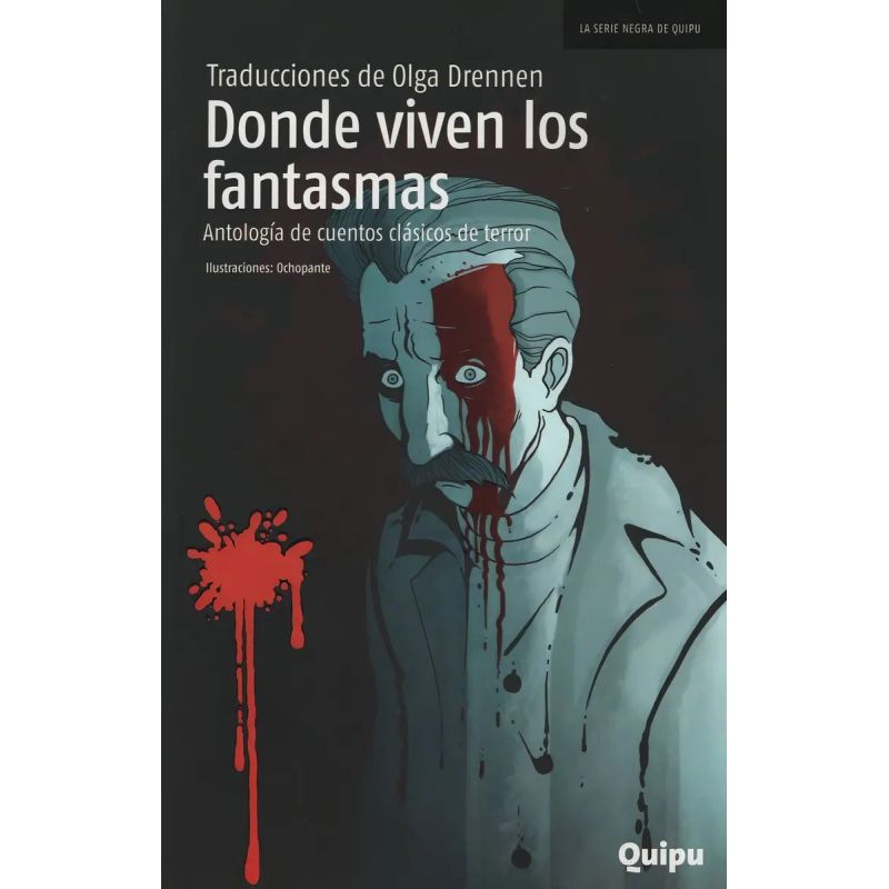 DONDE VIVEN LOS FANTASMAS - SERIE NEGRA (Nuevo)