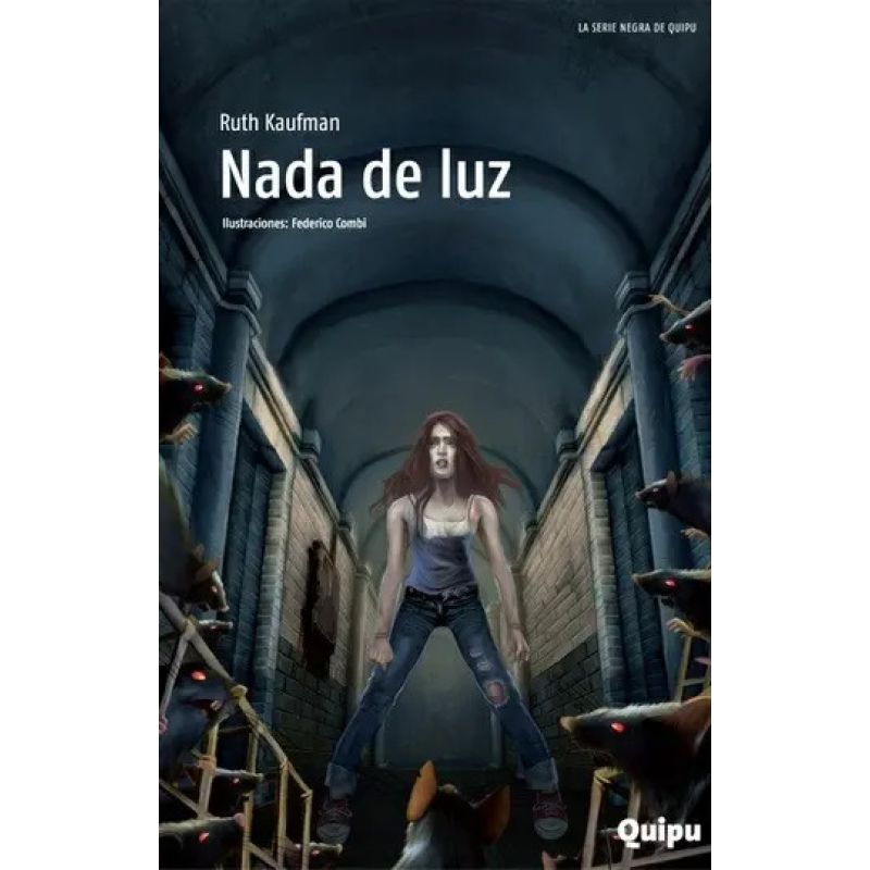 NADA DE LUZ - SERIE NEGRA (Nuevo)